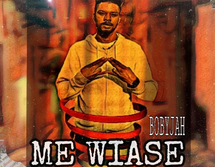 Boby Jah Releases ‘Me Wiase’ – Listen