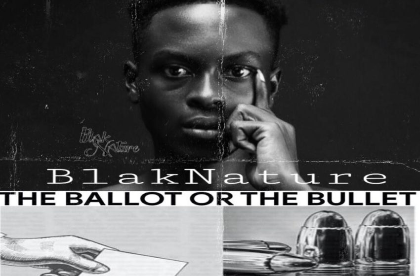Most Ghanaian Leaders Must Be Arrested – BlakNature Says In New Song ‘The Ballot Or The Bullet’ (Watch Video)