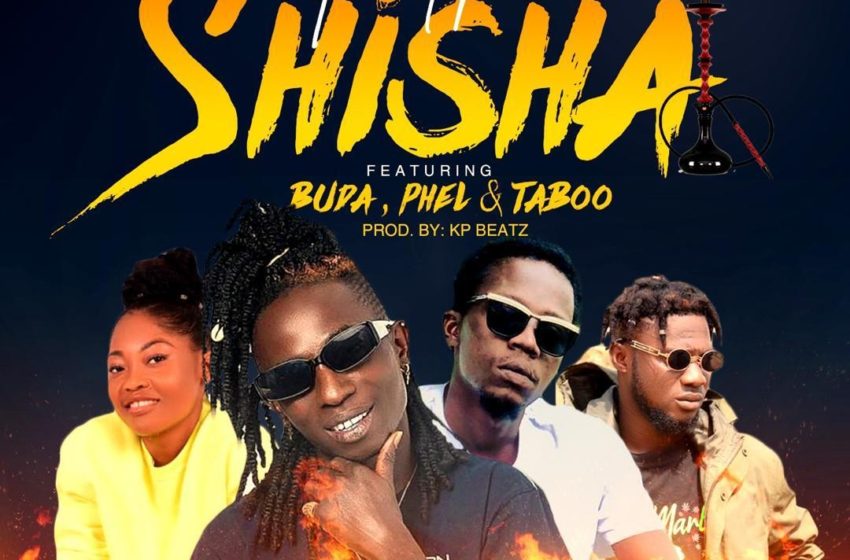 Patapaa Drops New Song ‘Shisha’ Featuring Buda, Phel And Taboo (Listen)