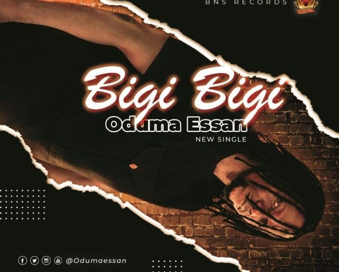 Oduma Essan Adores Women On New Single Titled ‘Big Bigi’