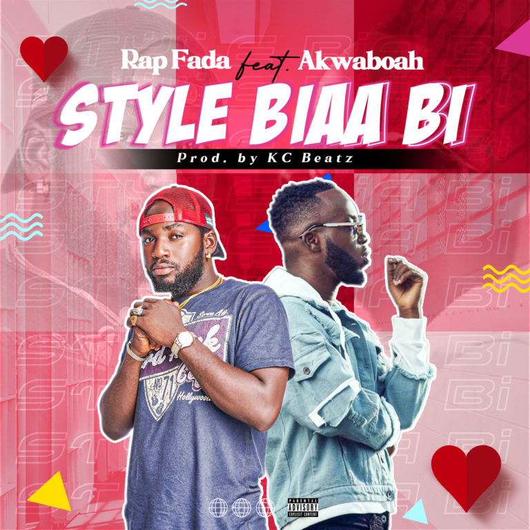 Rap Fada Releases ‘Style Biaa Bi’ Featuring Akwaboah – Listen