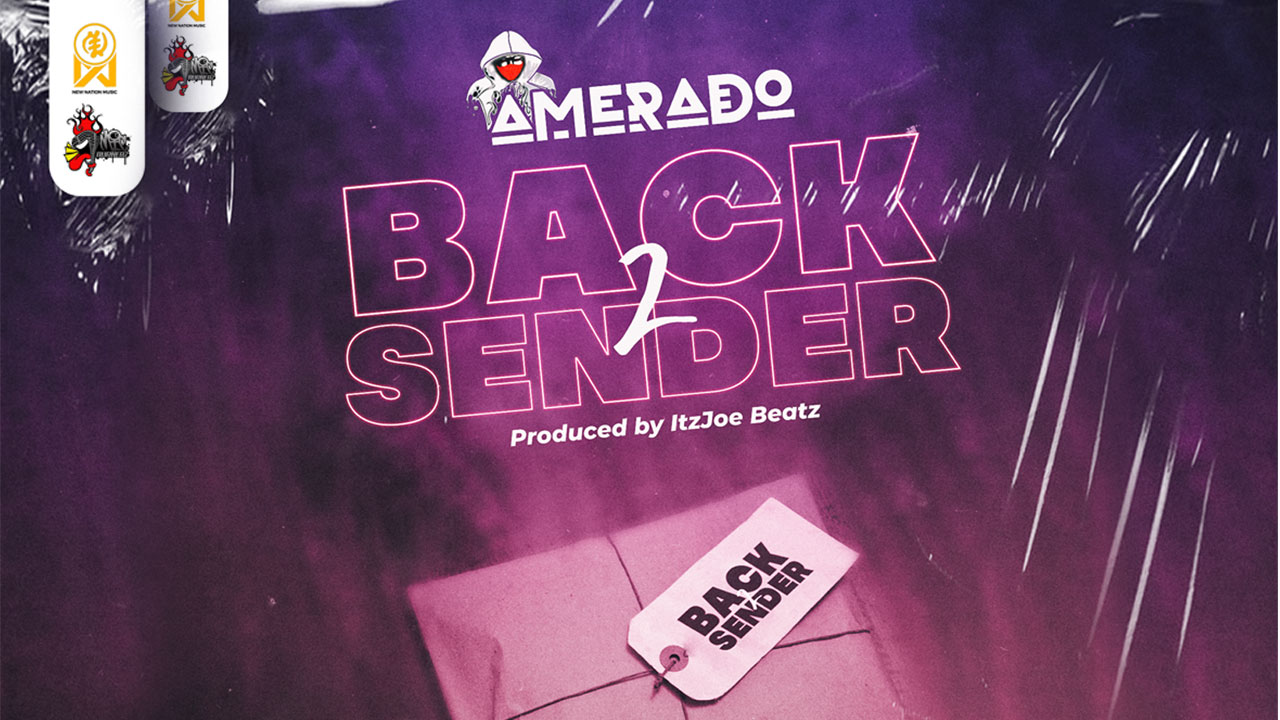 Amerado Hits Hard On Haters With ‘Back To Sender’