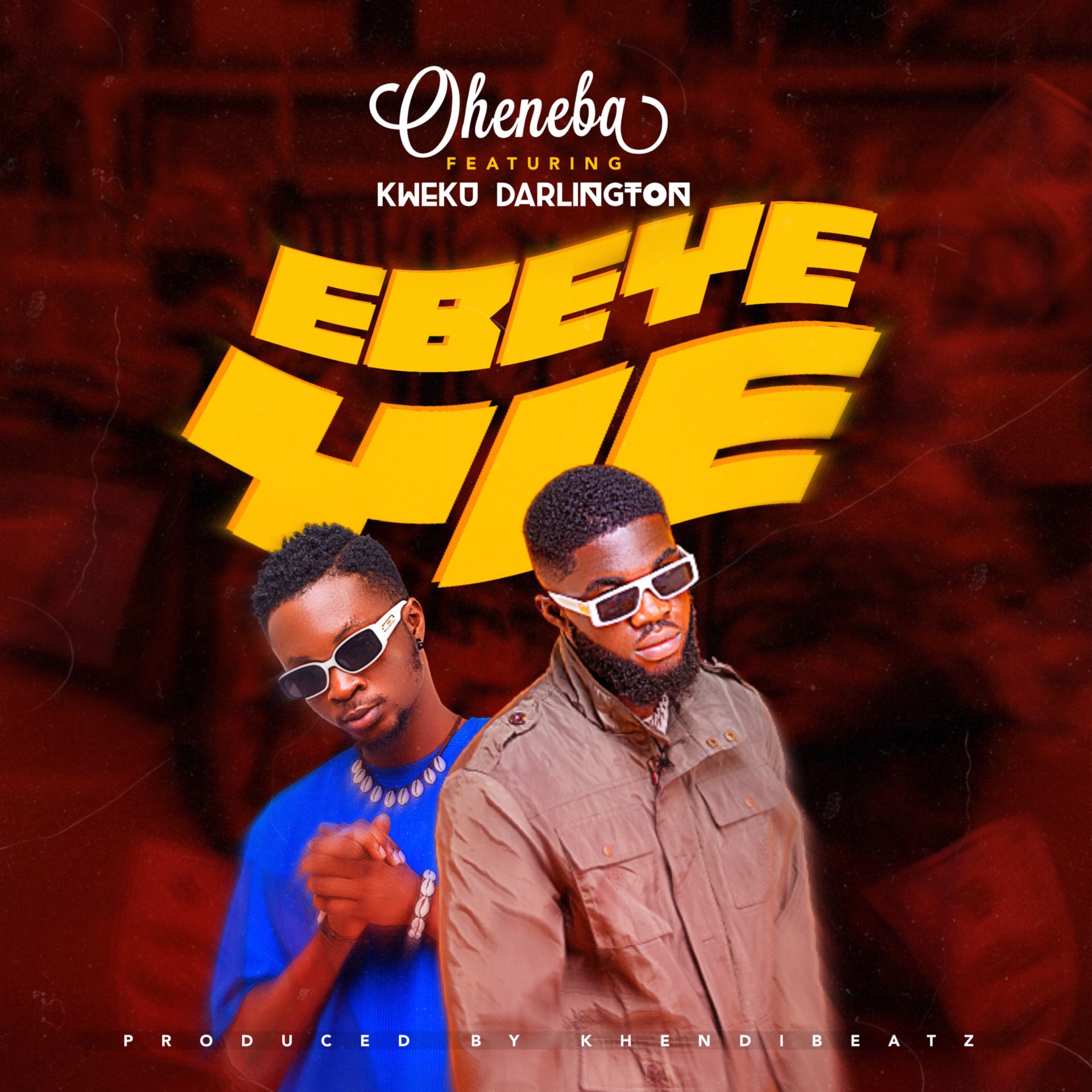 Oheneba Drops New Song ‘Ebeye Yie’ Featuring Kweku Darlington – Listen