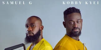Samuel G Features Kobby Kyei On ‘Trumpet’ – Stream