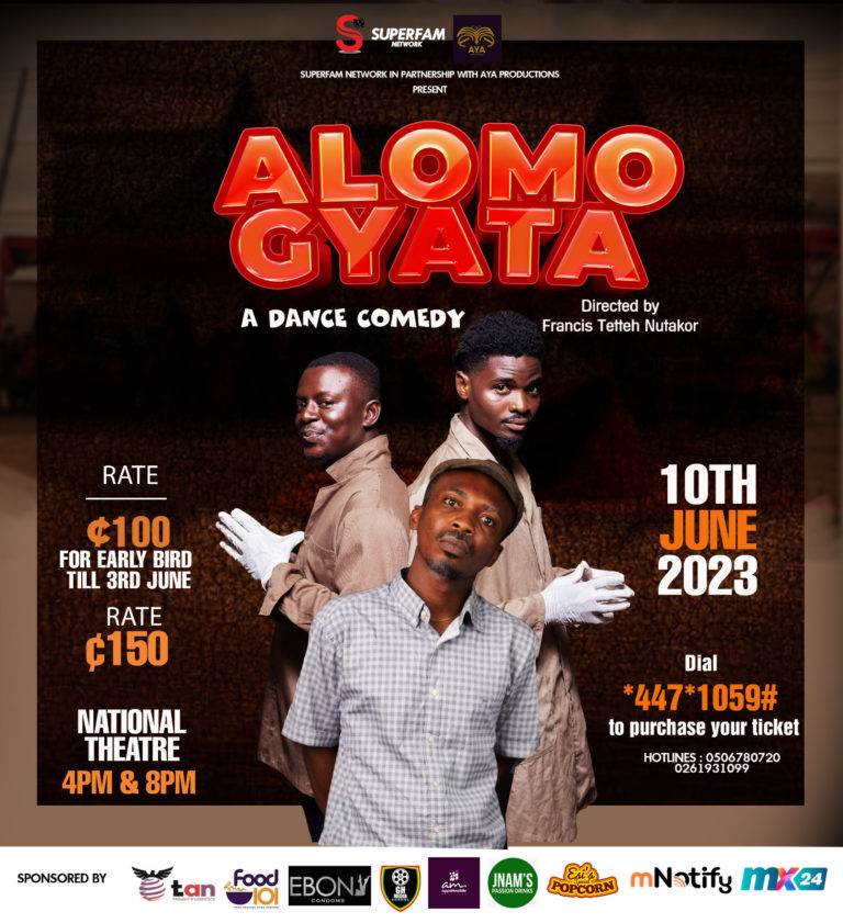 Alomo Gyata – A Hilarious Stage Play By Superfam Network To Be Shown On June 10