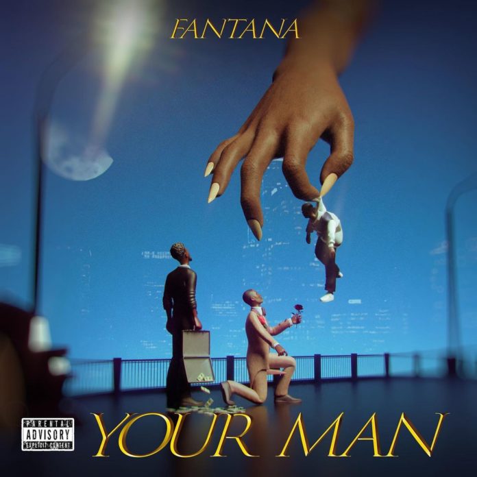 FANTANA YOUR MAN