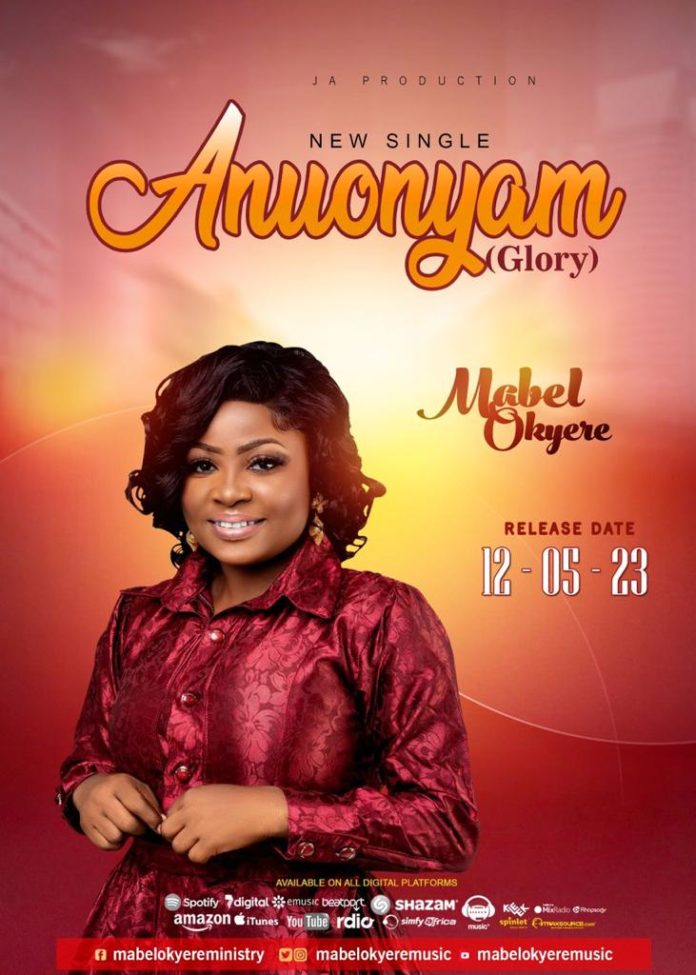 Mabel Okyere - Anuonyam (Glory)