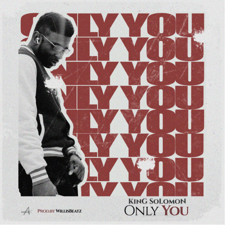 UK Based Ghanaian Artiste, King Solomon Releases ‘Only You’ – Listen
