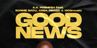 Listen Up – Prophet A.A. Prempeh Features Sonnie Badu, MOG, And Abba Praise On New Single9, “Good News”
